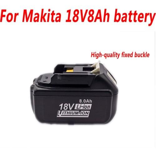 Compatible with Makita BL1840 Professional Battery 18V 8000mAH, For Cordless Power Tools BL1850 BL1860 BL1830 BL1815 Batteries