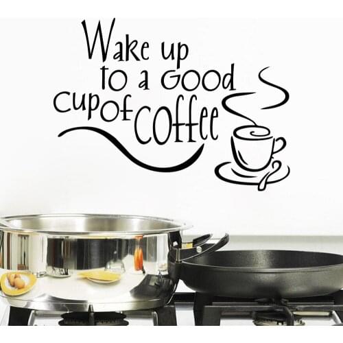 Creative Wake Up To A Good Cup Of Coffee Kitchen And Cozinha Decoration Vinyl Decorative Wall Sticker Poster Interior Home Decor