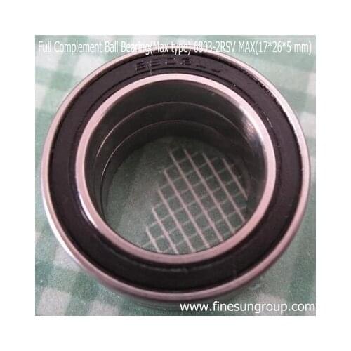 Soft tail turning point with full ball bearings 6803-2RSV MAX (17x26x5 mm)