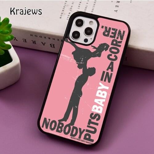 Nobody puts baby in the corner Dirty Dancing phone Case For iPhone 5 SE 2020 6S 7 8 Plus 12 mini 11 Pro X XR XS Max coque Cover