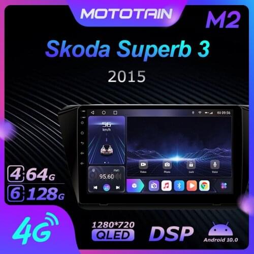 Mototain Autoradio automotive Radio 2 Din for Skoda Superb 3 2015 Android 10.0 Multimedia 4G LTE 6G Ram 128G Rom 1280*720