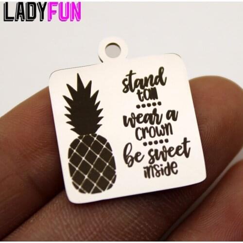Pineapple Charm Stainless Steel Charms Engraved Stand Tall Wear A Crown Be Sweet High Polish Mirror Surface Pendant 10pcs/lot