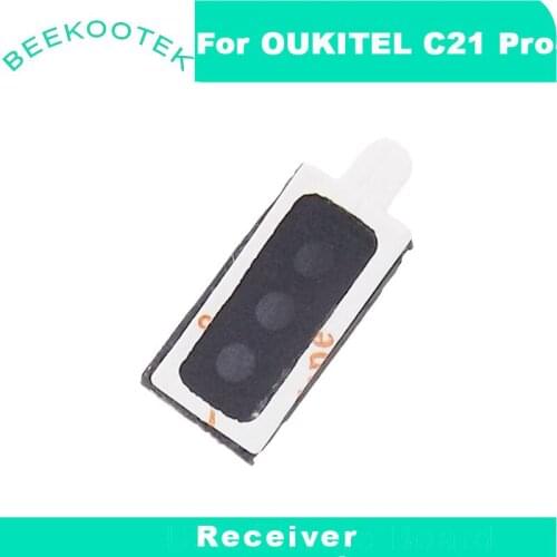 New Original OUKITEL C21 pro Receiver Earpiece Front Ear speaker receiver Repair Accessories For OUKITEL C21 PRO Smartphone