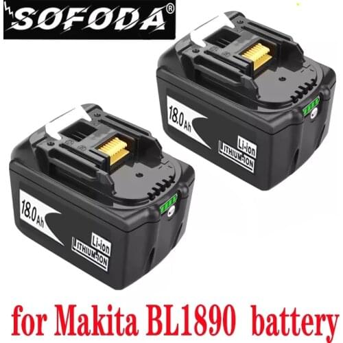 18V 18Ah Battery for Makita Power tool Lithium-Ion Replacement 18Volt 18000mAh 18 v 9A BL1890 BL1840 BL1850 BL1860