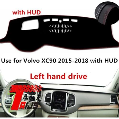 TAIJS Factory Classic Anti cracking Leather Car Dashboard Cover For Volvo XC90 2015 2016 2017 2018 with HUD Left hand drive