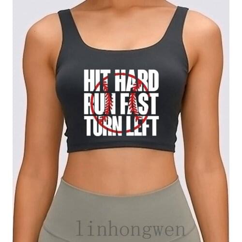 Hit Hard Run Fast Turn Left Baseball Women Tank Top Outfit Spring Autumn Fitness Funny Designer Streetwear O Neck Crop Top