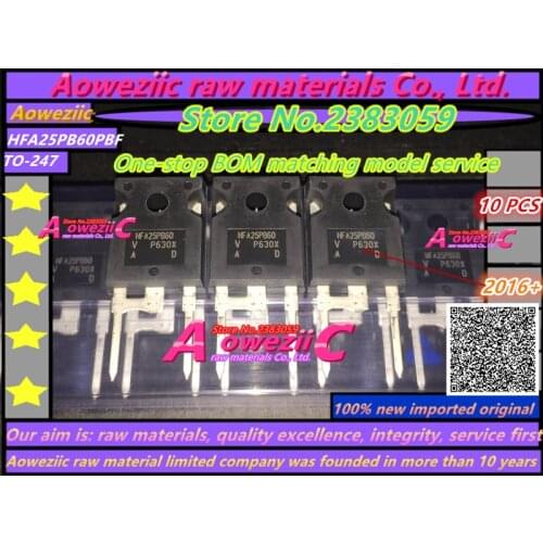 Aoweziic 2016+ 100% new original import HFA25PB60PBF VS-HFA25PB60PBF HFA25PB60 TO 247 ultra-fast soft recovery diode 600V 25A