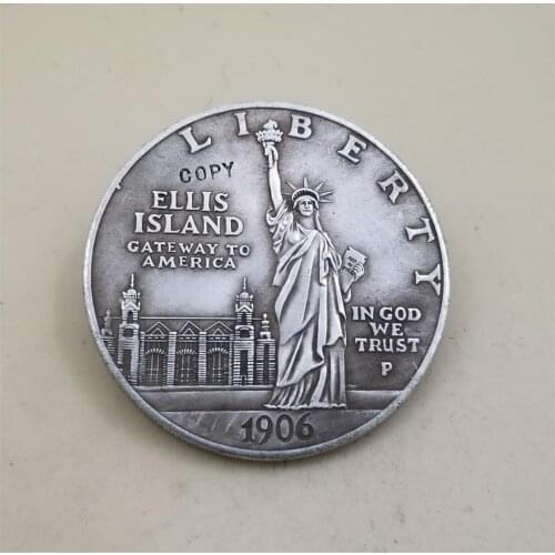 American old replica coins 1906 US Liberty 1 dollar copy coin Ellis island antique silver plated copper collectible coins