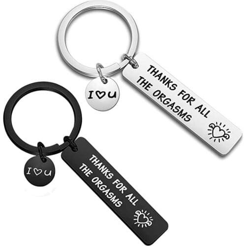 Custom Engraved Keychain Thank You for All Orgasms I Love You Keyring Couple Jewelry Keychain Gifts Give To My Boyfriend Husband
