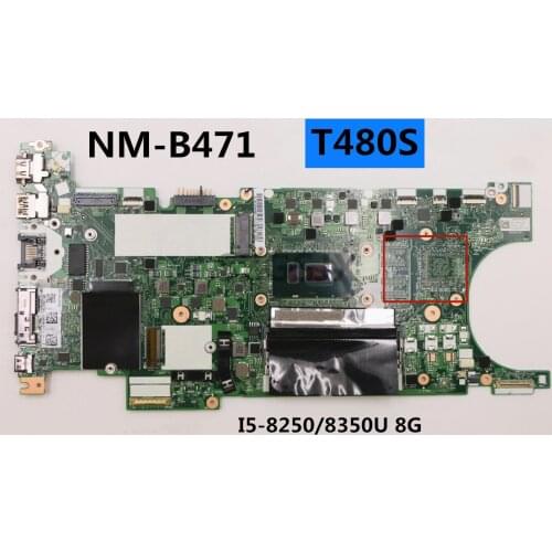 For lenovo Thinkpad T480S laptop motherboard NM-B471 SR3L9 CPU :I5-8350U complete test, free delivery