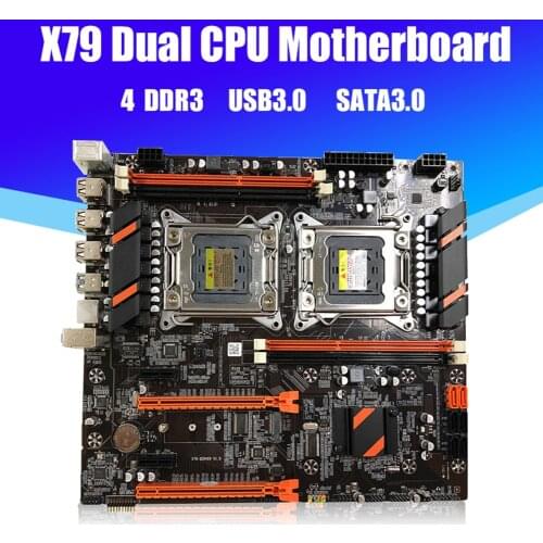 X79 Dual CPU Motherboard LGA 2011 E-ATX MAIN BOARD 4 * DDR3 REG ECC USB3.0 Sta3 PCI-E 3.0 16X PCI-E NVME M.2 SSD Mainboard
