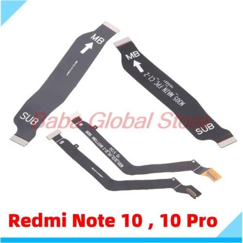 Main Board Motherboard LCD For Xiaomi Redmi Note 10 Pro, Note 10 LCD Display Screen Connector Flex Cable