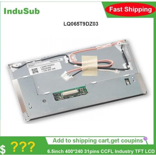 New Original LQ065T9DZ03 6.5inch 400*240 31pins CCFL Industry TFT LCD Display