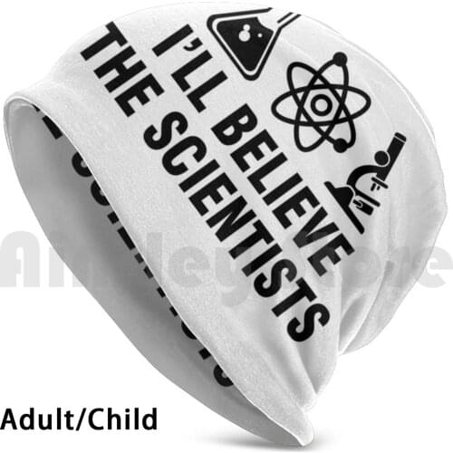 I'll Believe The Scientists Hat 2979 Hat Ill Believe The Scientists Ill Believe The