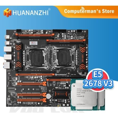 HUANANZHI X99 F8D X99 Motherboard combo kit set Intel XEON E5 2678 V3 *2 support 8 * DDR4 RECC NON-ECC memory M.2 USB3.0