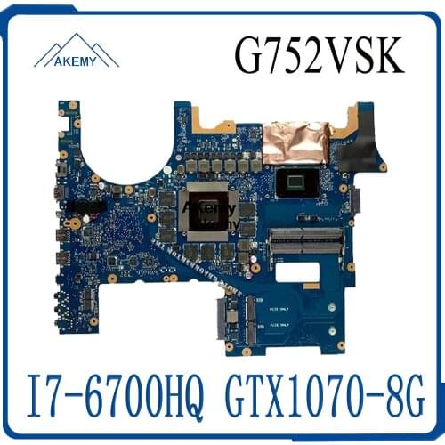 G752VSK Laptop motherboard For Asus ROG G752VSK G752VM G752VMK G752VS G752VSK original mainboard CM236 I7-6700HQ GTX1070-8G