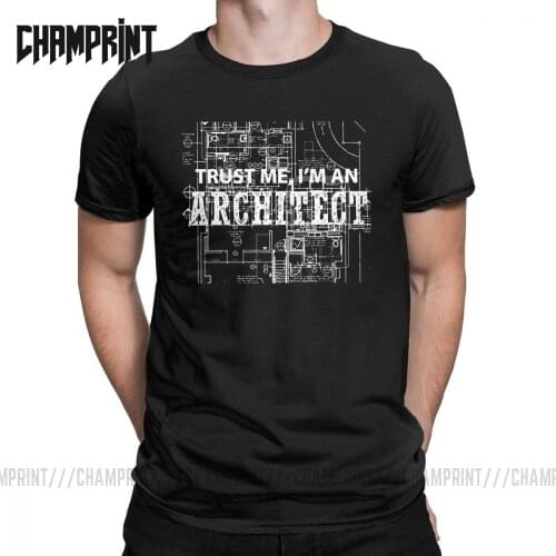 Men T-Shirt I'm An Architect Pure Cotton Tees Short Sleeve Electrical Mechanical Computer Geek T Shirts Clothing Plus Size