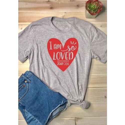 I Am So Loved Heart T-Shirt funny graphic mother days gift funny slogan tumblr Tee 90s young street style party aesthetic tops