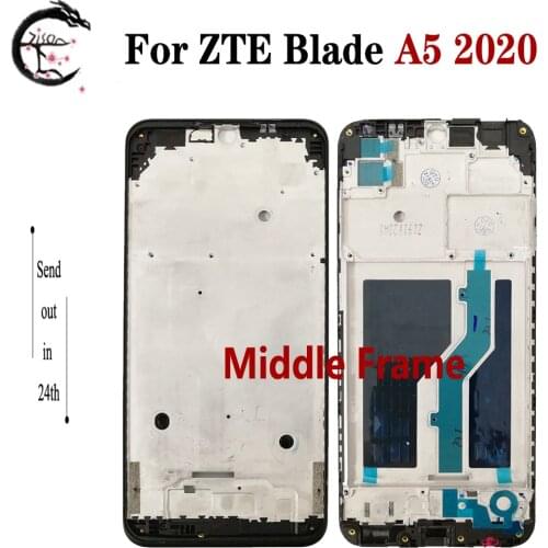 A5 2020 Middle Frame For ZTE Blade A5 2020 Middle Frame Phone Housing Cover Front A frame Replacement Parts
