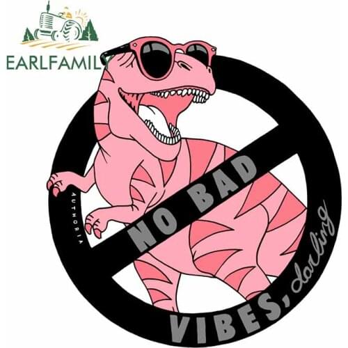 EARLFAMILY 13cm x 12.4cm for No Bad Vibes Tyrannosaurus Rex Creative Car Sticker DIY Anime Fashion Occlusion Scratch Decal