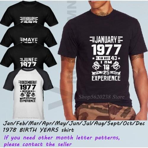 November April May June July August September October December 1977 BIRTH YEARS shirt Mens T shirt Casual January February March