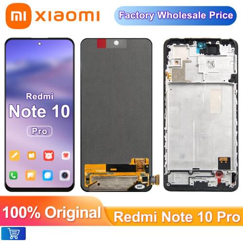 6.67'' Original LCD With Frame For Xiaomi Redmi Note 10 Pro LCD Display Screen For Xiaomi Redmi Note 10 Pro M2101K6G display