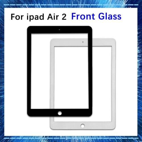 1Pcs Tablet Front Glass (No Touch Digitizer) Outer LCD Screen Panel For iPad Air2 Air 2 2nd Gen A1566 A1567 Replacement