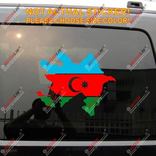 Azerbaijan Map Flag outline Decal Sticker Car Vinyl pick size color no bkgrd b