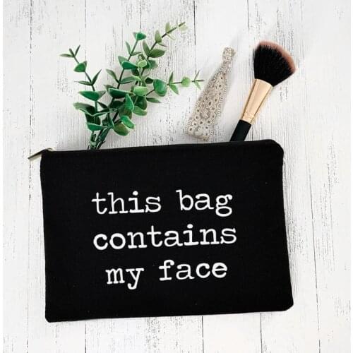 2021 Fashion Cosmetic Organizer Bag Pure Black This Bag Contains My Face Cute Letter Prints Cosmetic Bags Women Makeup Bag