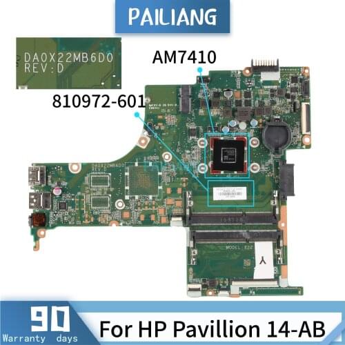 PAILIANG Laptop motherboard For HP Pavillion 14-AB DA0X22MB6D0 810972-601 Mainboard Core AM7410 TESTED DDR3