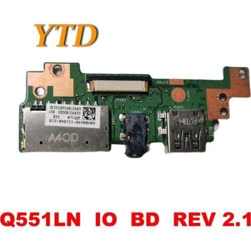 Original FOR ASUS Q551L Q551LN AUDIO board IO BOARD USB BOARD Q551LN IO BD REV 2.1 tested good free shipping