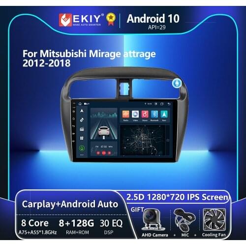 EKIY 6G 128G Android 10 Autoradio For Mitsubishi Mirage attrage 2012-2018 Car Radio GPS Mutimedia Blu-ray IPS Auto Carplay Navi