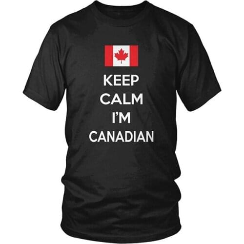 Keep Calm I'm Canadian, Canada Pride, Canadian Flag Mens T-shirt