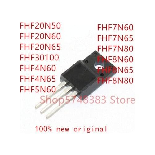 10PCS FHF20N50 FHF20N60 FHF20N65 FHF30100 FHF4N60 FHF4N65 FHF5N60 FHF7N60 FHF7N65 FHF7N80 FHF8N60 FHF8N65 FHF8N80 TO-220F