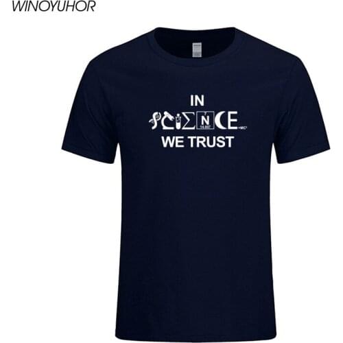 We Trust Science Funny T-shirt Men Summer Scientific Experiment Cotton T Shirt For Man Causal O-neck Tops Tee High Quality