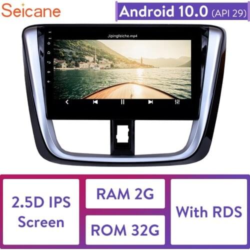Seicane Android 10.0 2GB RAM Car Radio 10.1 inch GPS Navigation Head Unit Quad core for 2014 2015 2016 2017 TOYOTA VIOS Yaris
