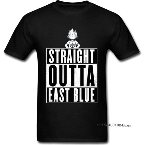 One Piece Tops & Tees Monkey D Luffy T-shirt Straight Outta East Blue Men T Shirt Birthday Gift Tshirt Pirate King Anime Wanted