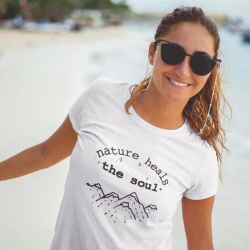 Nature Heals The Soul T-shirt Unisex Women Aesthetic Graphic Funny Tee Shirt Top New Summer Fashion Tumblr Slogan Tshirt Camisas