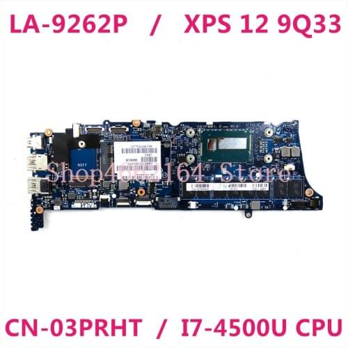 3PRHT 03PRHT CN-03PRHT LA-9262P MAIN BOARD FOR Dell XPS 12 9Q33 Laptop Motherboard I7-4500U CPU 8GB RAM Tested OK