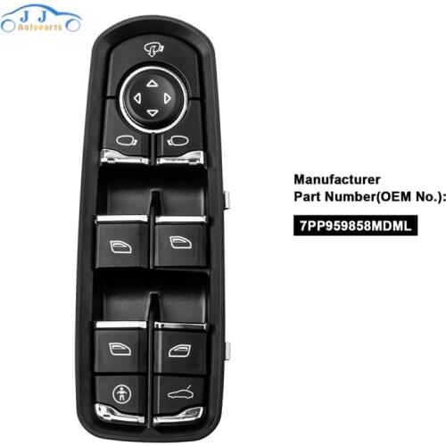 7PP959858MDML Front Door Driver Side Electric Power Window Switch For-Porsche For-Panamera For C-ayenne Macan 7PP959858RDML