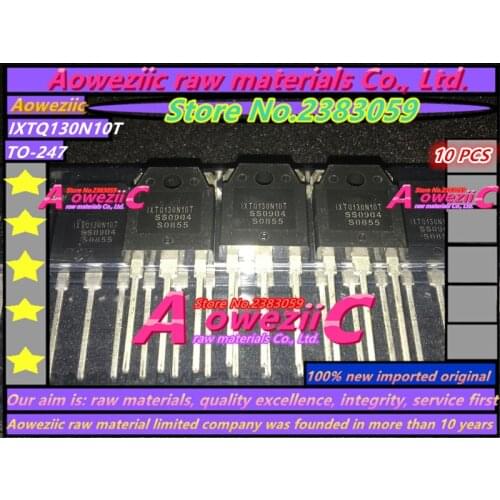 Aoweziic 100% new imported original IXTQ130N10T IXTQ130N1OT IXTQ13ON1OT TO-247 field effect transistor 130A100V