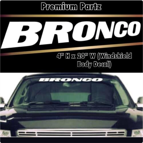 For Ford Bronco Ranger OEM Windshield Body Decal Banner New 1PC 10 Colors