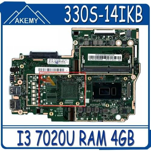 Akemy For Lenovo 330S-14IKB 330S-14AST Notebook Motherboard CPU I3 7020U RAM 4GB DDR4 Tested 100% Working New Product