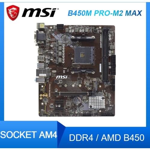MSI B450M PRO-M2 MAX Motherboard AM4 DDR4 B450M RYZEN 9 M.2 HDMI-Compatible Desktop used Mainbaord
