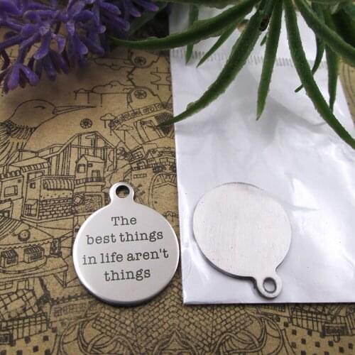 10pcs--"The Best Things in Life Aren't Things"stainless steel charms 5 styles for choosing DIY Charms for necklace bracelets