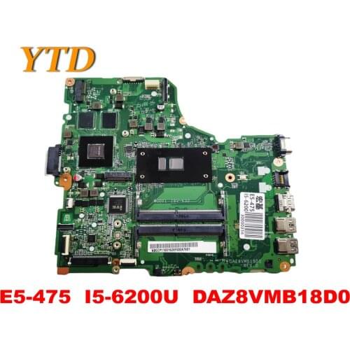 Original for ACER E5-475 E5-475G Laptop motherboard E5-475 I5-6200U DAZ8VMB18D0 tested good free shipping