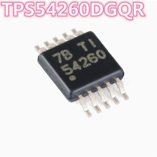 Good quality TPS54260DGQR TPS54260 TPS54260DGQ 54260DGQR 54260 MSOP-10 3.5-60V input 2.5A step-down converter Free shipping