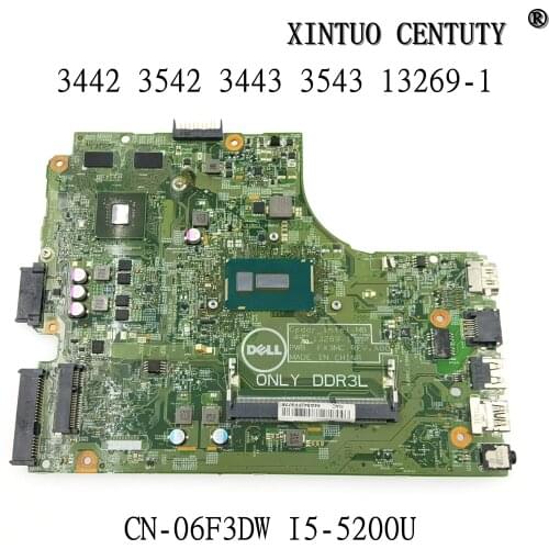 CN-06F3DW 06F3DW 6F3DW 13269-1 FOR DELL INSPIRON 3442 3542 3443 3543 Laptop Motherboard I5-5200U 820M PWB Mainboard 100% tested