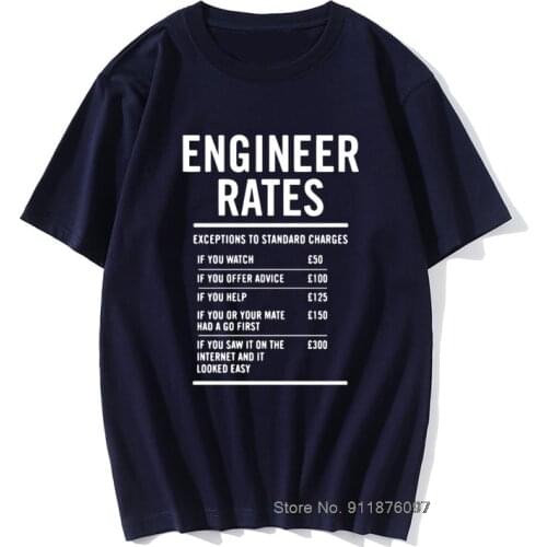 Engineer Labour Rates Mens Funny Fathers Day Dad PRINTED T-shirt MENS T SHIRT Great Gift TShirt Tee Unisex