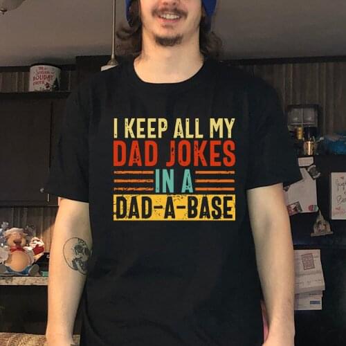 I Keep All My Dad Jokes T Shirt In A Dad A Base Vintage Shirt Hip Hop Funny Fathers Day Gift Oversize Cotton Tees